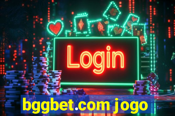 bggbet.com jogo